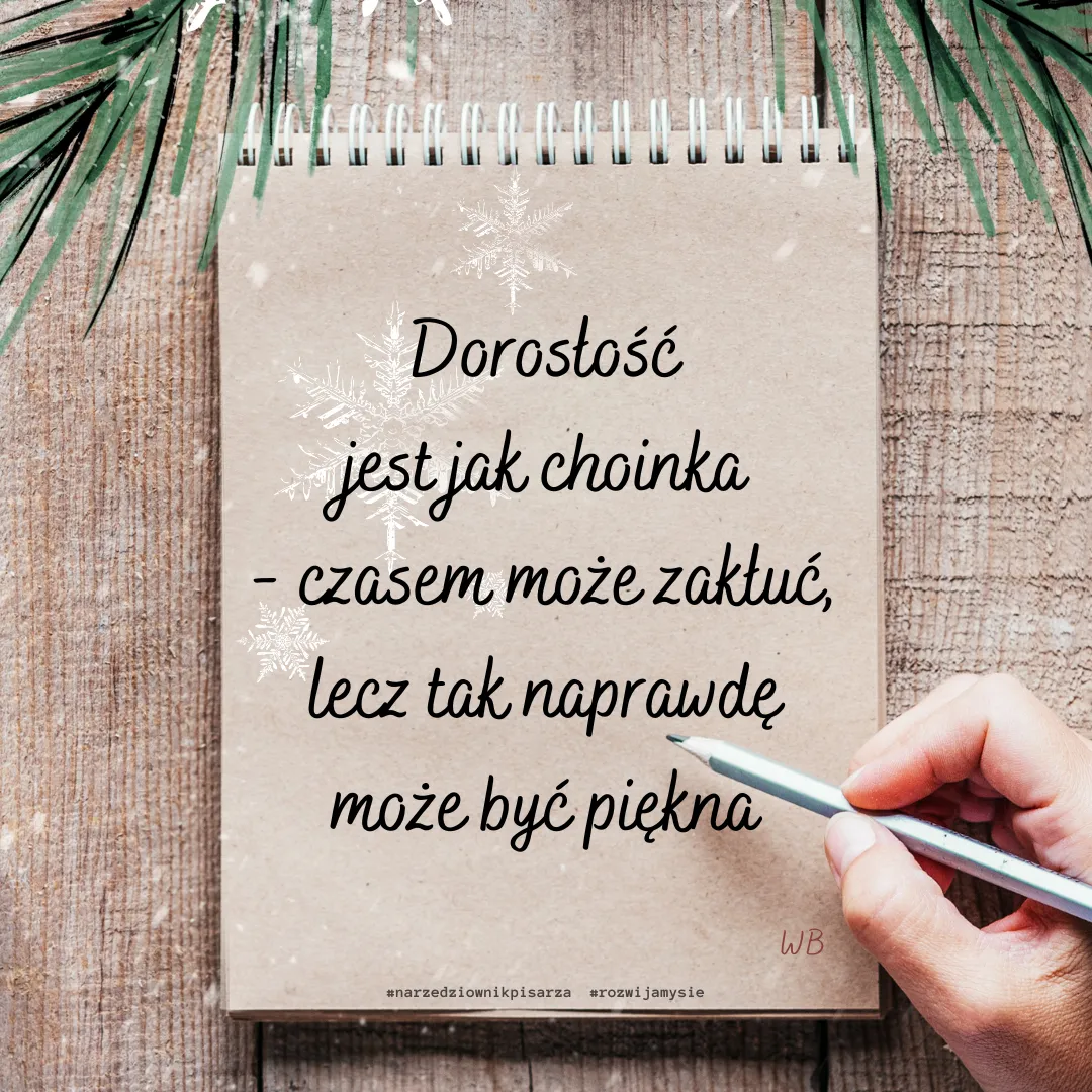 Dorosłość jak choinka